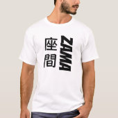 Zama in het Engels en Japans Kanji Letters T-shirt (Voorkant)
