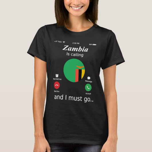 Zambia Is Calling and I Must Go Zambia Flag T-shirt (Voorkant)