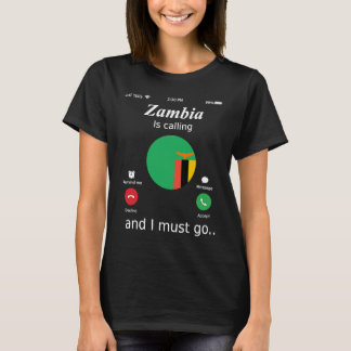 Zambia roept en ik moet gaan Zambia Vlag T-shirt