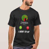 Zambia zegt dat het land een grote uitdaging is t-shirt (Voorkant)