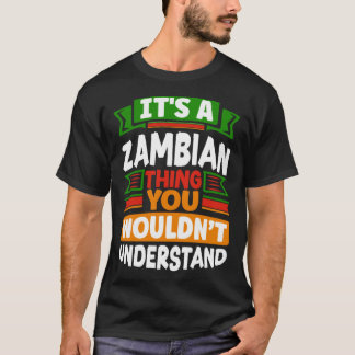 Zambiaans Zambia Zambiaanse Vlag Het Is Een Zambia T-shirt