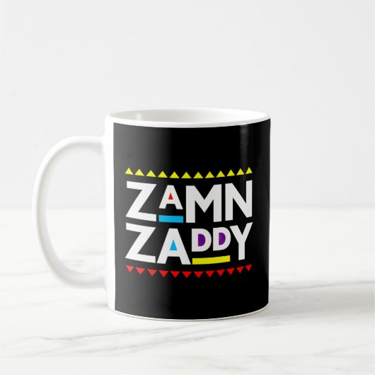 Zamn Zaddy Zamm Dad Zamn Zaddy Zammm Koffiemok (Links)