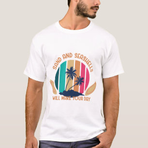 Zand en Seashells maken je dag T-shirt