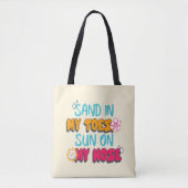 Zand in mijn tenen, zon op mijn neus tote bag (Voorkant)