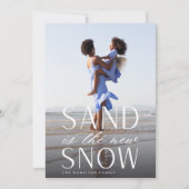 Zand is de New Snow Coastal kerstfoto Feestdagenkaart (Voorkant)