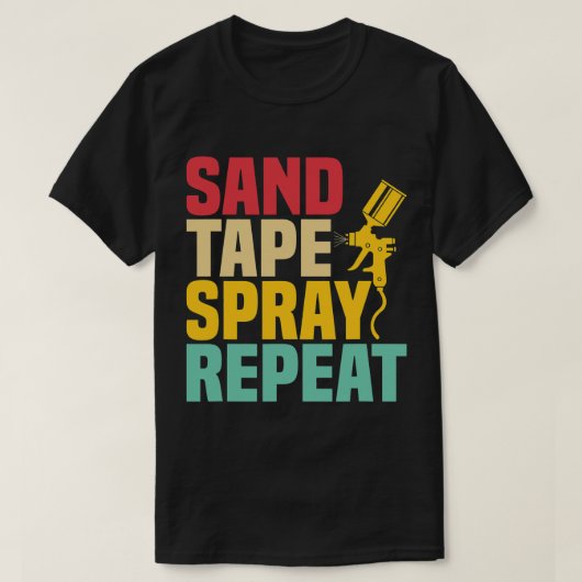 Zand Tape Spray Herhaal Auto Body Painter Technici T-shirt (Design voorkant)