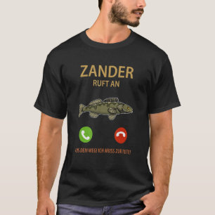 Zander Fogosch Fisherman Vist Humor T-shirt