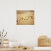 Zandschrift 'Dream' met inkomend surf bovenaan Poster (Keuken)