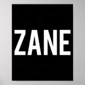 Zane - Cool New Funny Name Fan Gift Tee  Poster (Voorkant)