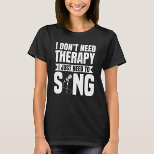 Zanger Musicus Artiest Vocalist Solist Muziek Uitv T-shirt