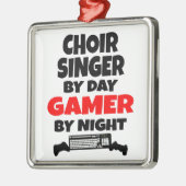 Zanger van het koor Day Gamer by Night Metalen Ornament (Links)