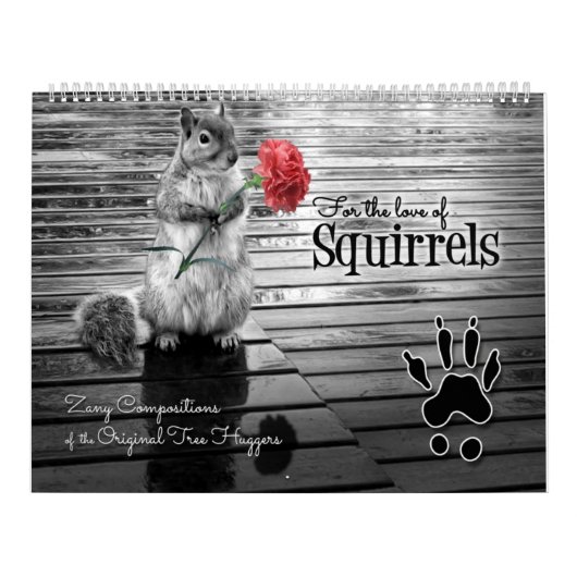 Zany Squirrel Lover Wildlife 12 maanden Kalender (Hoes)