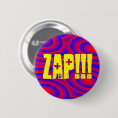 ZAP!! RONDE BUTTON 5,7 CM (Voorkant /achterkant)