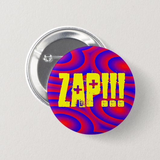 ZAP!! RONDE BUTTON 5,7 CM (Voorkant /achterkant)