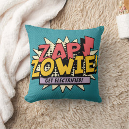 ZAP! ZOWIE! Geëlektrificeerd! Kussen