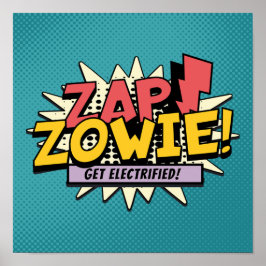ZAP! ZOWIE! Geëlektrificeerd! Poster