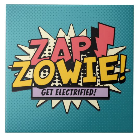 ZAP! ZOWIE! Geëlektrificeerd! Tegeltje (Voorkant)
