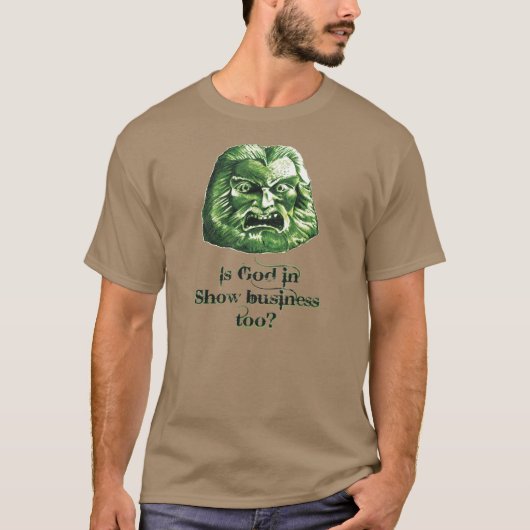 Zardoz: "Is God ook in show zaken?" T-shirt (Voorkant)
