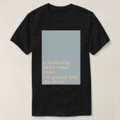 Zaterdag door Sam Fender lyric. T-shirt (Design voorkant)