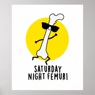 zaterdag nacht Funny Bone Pun Poster