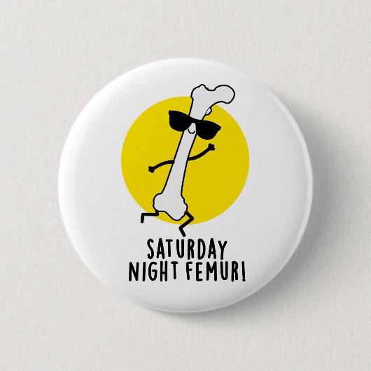 zaterdag nacht Funny Bone Pun Ronde Button 5,7 Cm (Voorkant)