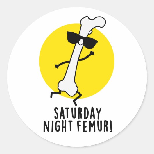zaterdag nacht Funny Bone Pun Ronde Sticker (Voorkant)