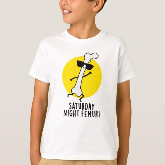 zaterdag nacht Funny Bone Pun T-shirt (Voorkant)