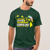 zaterdag Tsunami Survivor T-shirt (Voorkant)