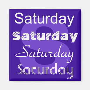 Zaterdag van de Week Magnet