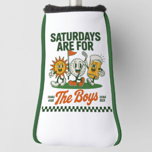 Zaterdagen zijn voor de jongens Golf Retro Golfen Golfheadcover