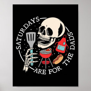 Zaterdagen zijn voor de papa's Funny Skeleton BBQ Poster