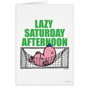 zaterdagmiddag met de heer Lazy