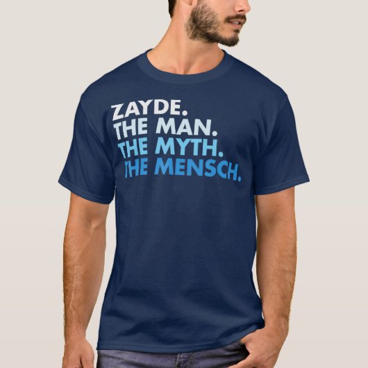 Zayde het Man de mythe het menselijke geluid en de T-shirt (Voorkant)