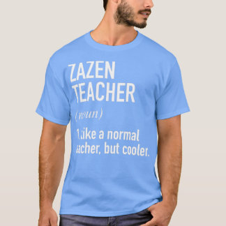 Zazen Leraar Gedefinieerd T-shirt