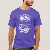 Zazzle better & Together T-Shirt (Voorkant)
