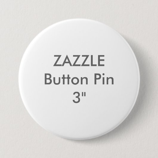 Zazzle Blank, aangepast, 3-inch groot Button (Voorkant)