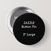 ZAZZLE Custom 3-inch Large Round Button Pin BLACK (Voorkant /achterkant)