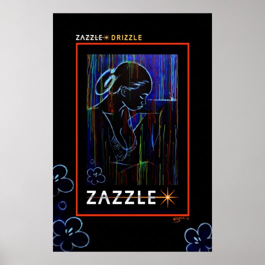 ZAZZLE * DRIZZLE POSTER (Voorkant)