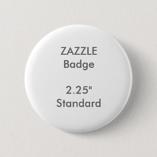 ZAZZLE standaard Ronde 2,25-inch standaardbadge, o Button 5,7 Cm