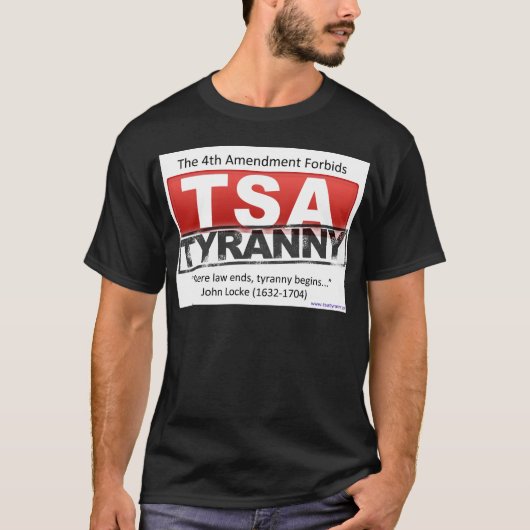 Zazzle TSA Tyranny Afbeelding T-shirt (Voorkant)