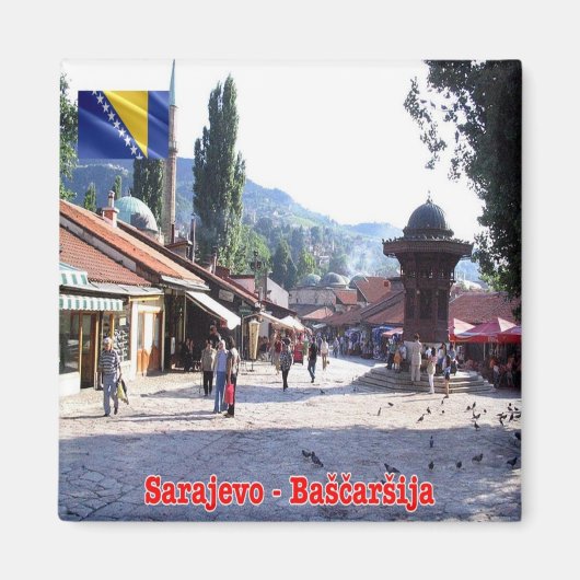 zBA005 SARAJEVO BAŠCARŠIJA Bosnië en Herzegovina Magneet (Voorkant)