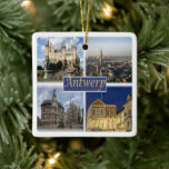 zBE008 ANTWERP België, Keramisch Ornament<br><div class="desc">Hier vind je het souvenir van je vakantie. Deze categorie bevat keramische siervoorwerpen van vele plaatsen in België. (zBE008 ANTWERP Belgium, keramische siervoorwerpen). Verbazingwekkende vrienden en familieleden met de unieke souvenirs van uw geweldige reis. Probeer ons. #LeoPepeDesign - kathedraal van onze dame, belgumantwerpghal, grote marktkasteel, europa Duitsland, leopepedesign, reisreis fototoerisme,...</div>