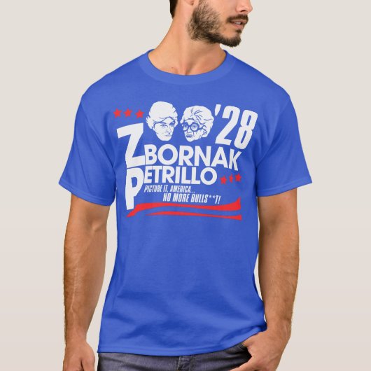 Zbornak en Petrillo voor President 2028 T-shirt (Voorkant)