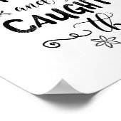 Ze achtervolgde haar dromen en ze viel ze op. poster (Hoek)