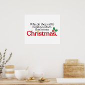 Ze bedoelen Kerstmis Poster (Keuken)