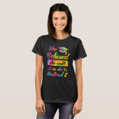 Ze beheerste het Masters graad 1 T-shirt (Voorkant volledig)
