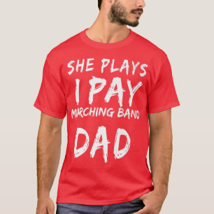 Ze betaalt me de marchingband en de pap Premium T-shirt