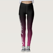 Ze bleef: White Quote, Black Ombre & Hot Pink Leggings (Voorkant)