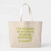 ZE BLIJFT VOORTDUREND. GROTE TOTE BAG (Achterkant)