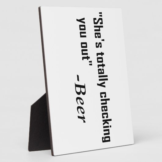 "Ze controleert je helemaal uit" - Bier Fotoplaat (Zijkant)